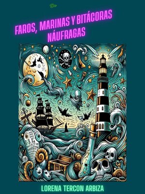 cover image of De faros, marinas y bitácoras náufragas